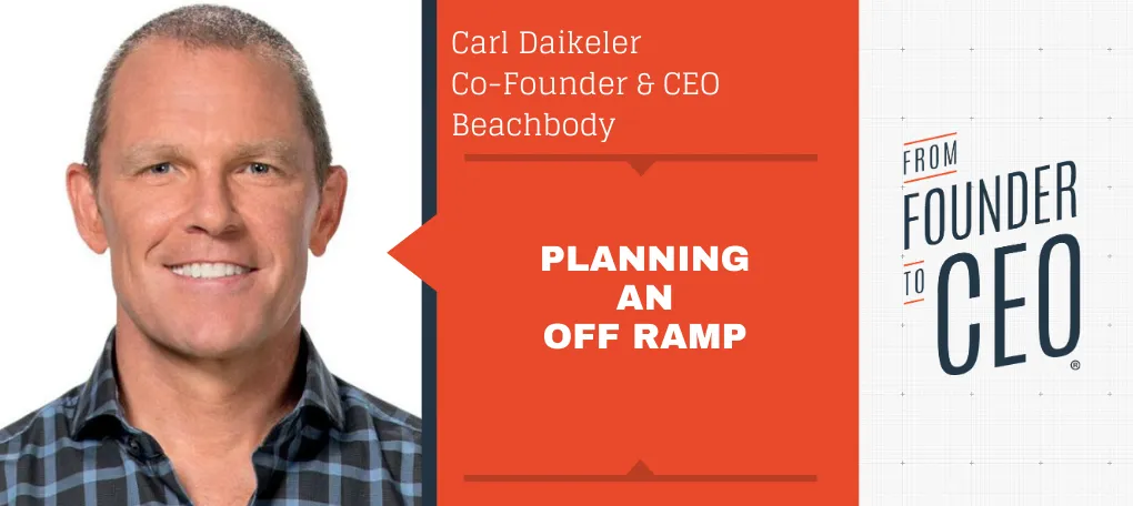360 — Carl Daikeler - From Founder to CEO