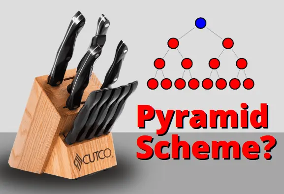 Is Cutco A Pyramid Scheme